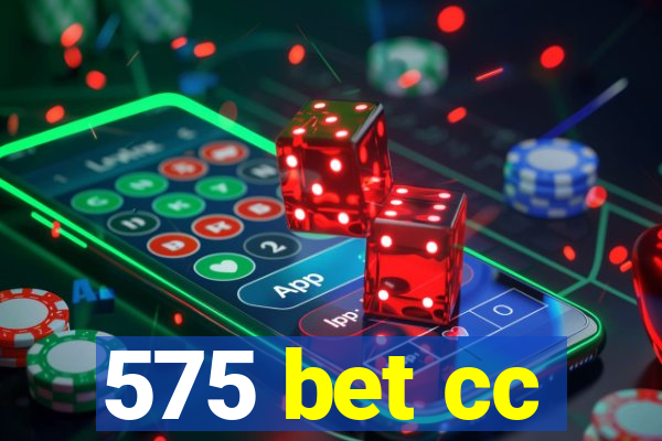 575 bet cc